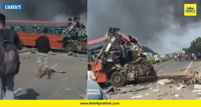 Bus Accident : मोठी दुर्घटना…! महाराष्ट्र ST महामंडळाच्या दोन बसचा भिषण अपघात; 7 प्रवाशांचा होरपळून मृत्यू