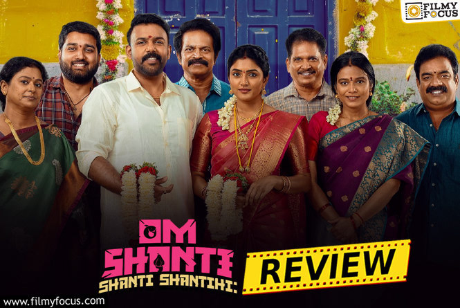 Om Shanti Shanti Shantihi Movie Review & Rating!