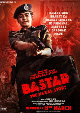 Bastar: The Naxal Story