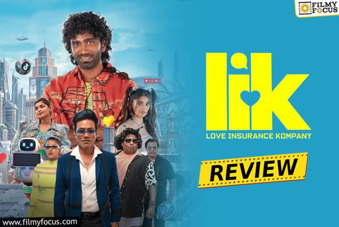 LIK Movie Review & Rating!