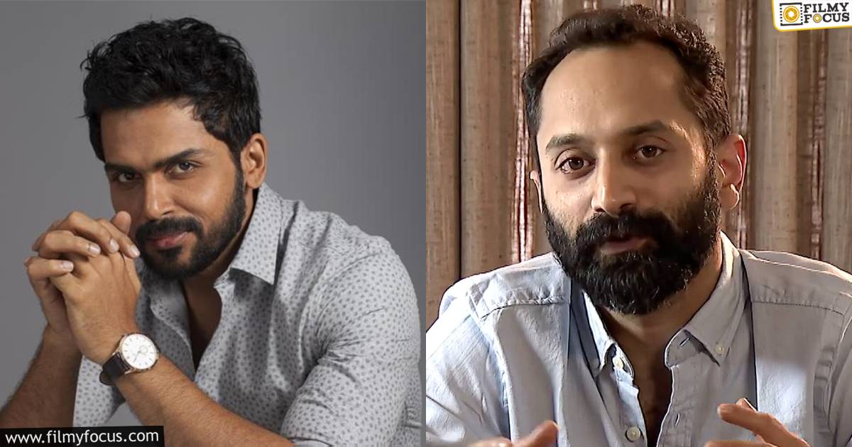 fahad fazil - kaarthi